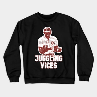 Juggling Vices (SSS) Crewneck Sweatshirt